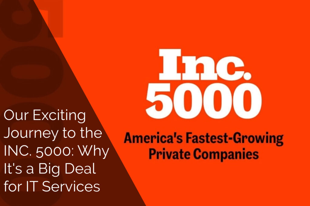 Learn how RJG Group secured a spot on the 2024 Inc. 5000 list, highlighting our growth and innovative IT services.